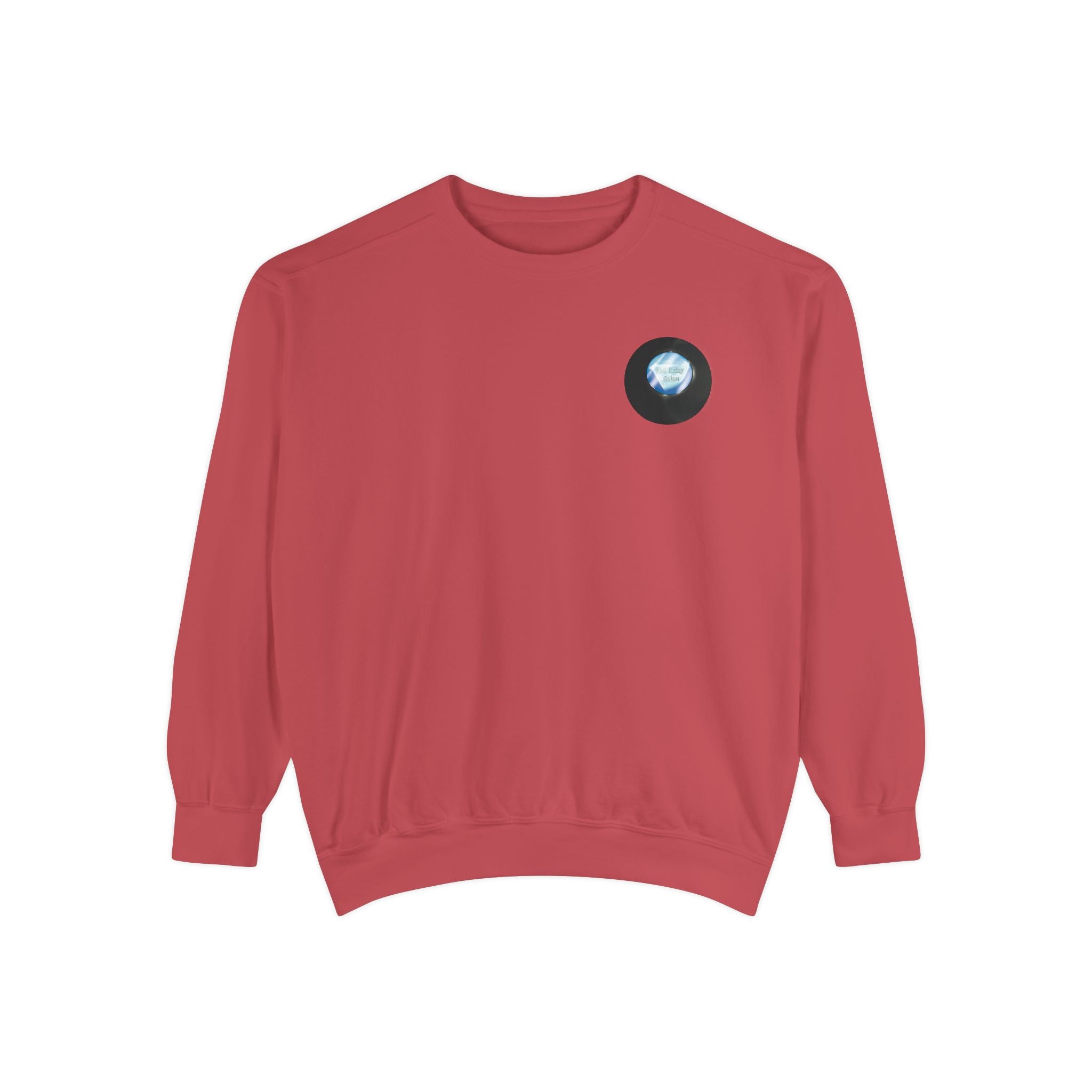 Not Tomorrow, Either, Sweatshirt: Magic 8Ball Crewneck