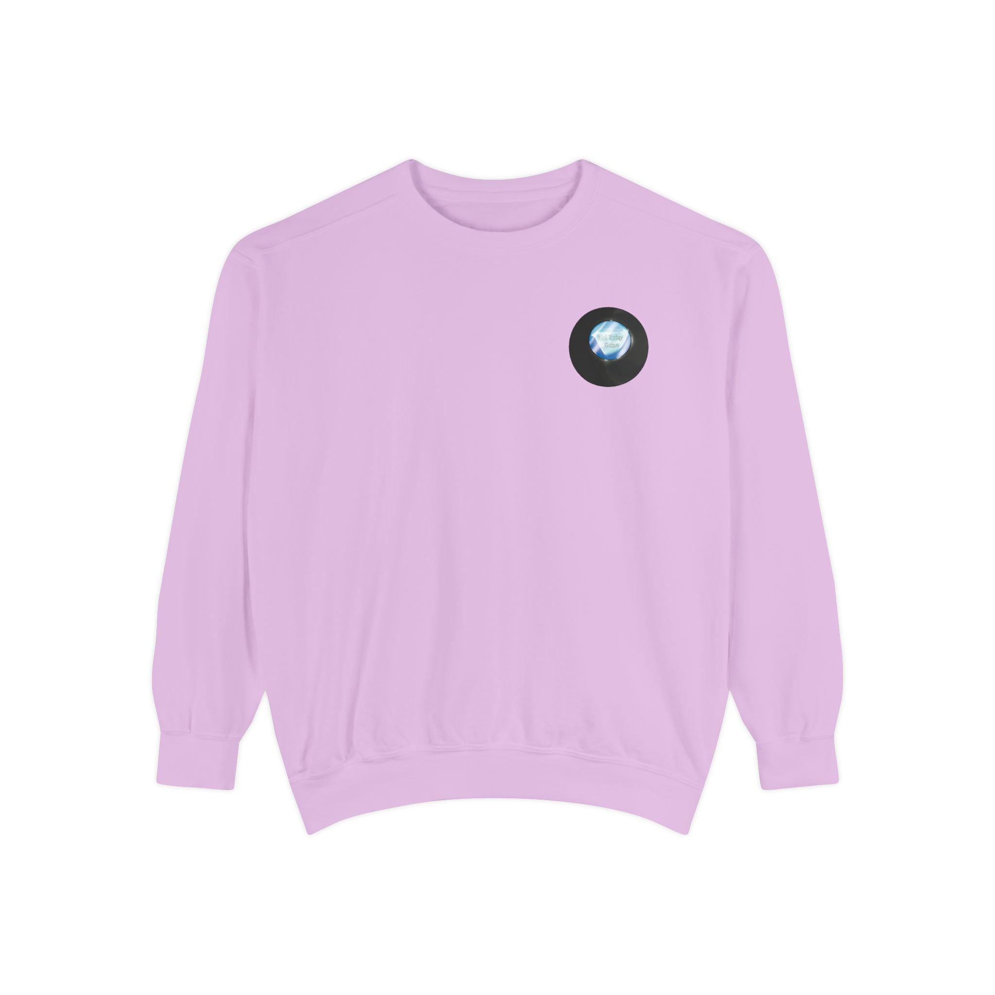 Not Tomorrow, Either, Sweatshirt: Magic 8Ball Crewneck